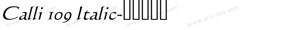 Calli 109 Italic字体转换